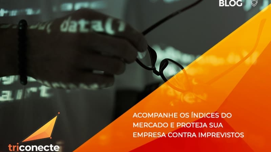 acompanhe os indicativos marcados e projetados Triconecte