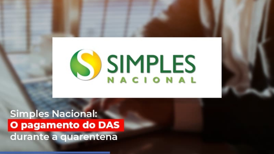 simples-nacional-o-pagamento-do-das-durante-a-quarentena