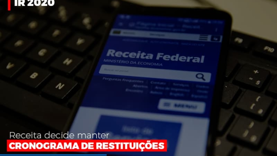 ir-2020-receita-federal-decide-manter-cronograma-de-restituicoes (3)