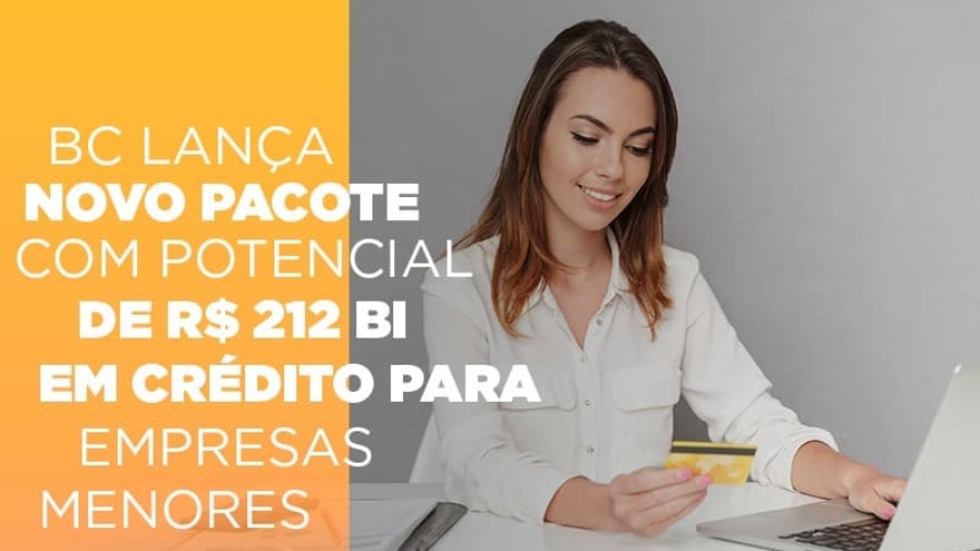 bc-lanca-novo-pacote-com-potencial-de-r-212-bi-em-credito-para-empresas-menores