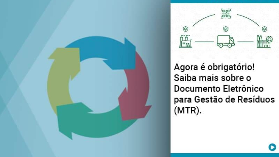 Agora E Obrigatorio Saiba Mais Sobre O Documento Eletronico Para Gestao De Residuos Mtr - Abrir Empresa Simples